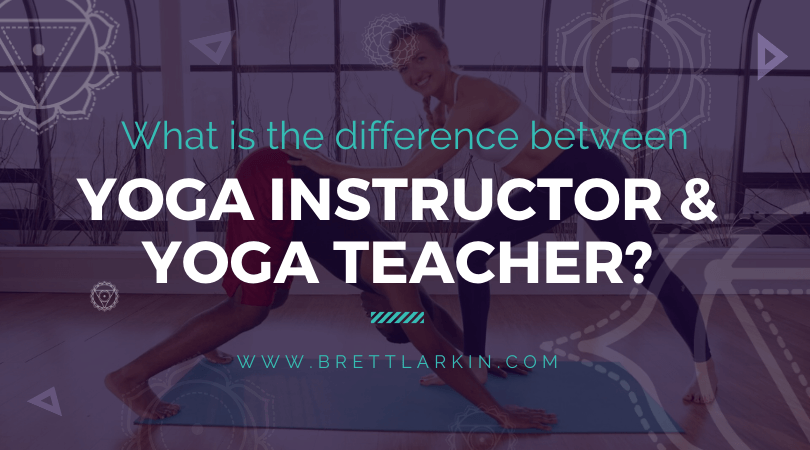Understanding the Difference Between Yoga Instructor and Yoga Teacher — Hot Yoga  Teacher Training