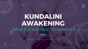 Kundalini Awakening: What Is It and How To Awaken It – Brett Larkin Yoga