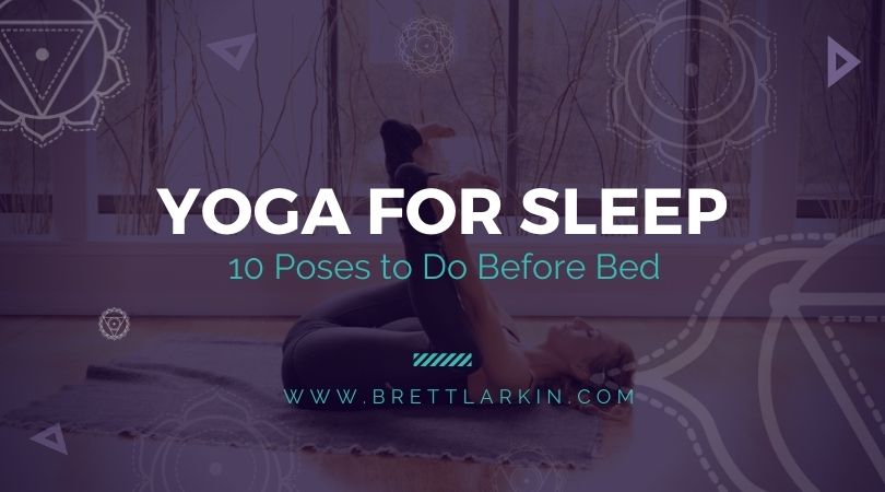 9 Yoga Poses For Better Sleep