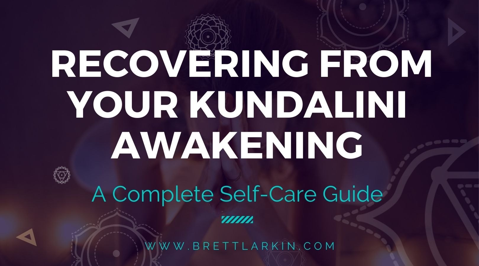 How To Resolve Intense Traumatic Kundalini Awakening Brett Larkin Yoga