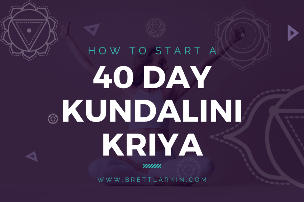 Kundalini Yoga: How To Start A 40 Day Kriya – Brett Larkin Yoga