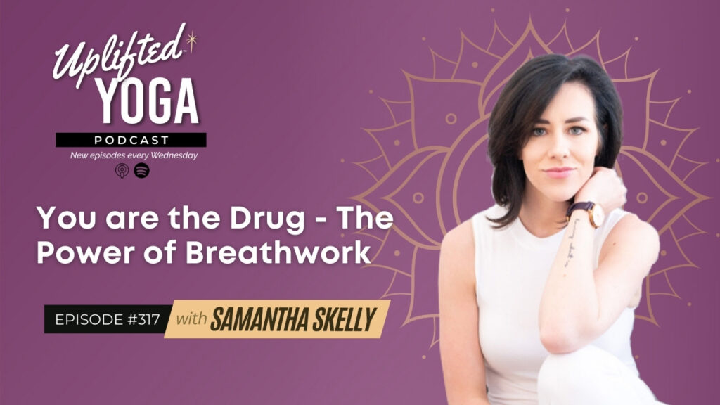 The Power of Breathwork with Samantha Skelly