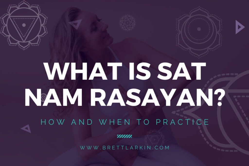 What Is Sat Nam Rasayan?