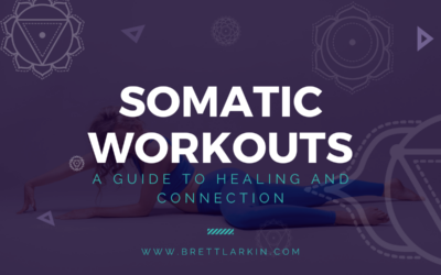 Somatic Workouts: A Guide to Healing and Connection