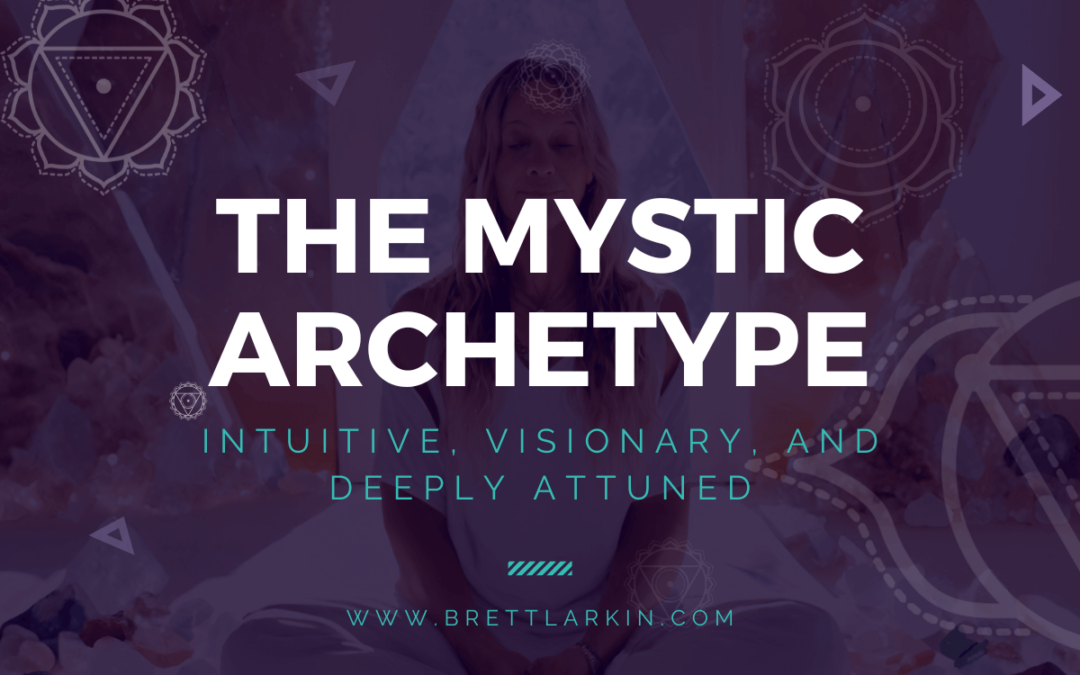 The Mystic Archetype: Characteristics & Challenges
