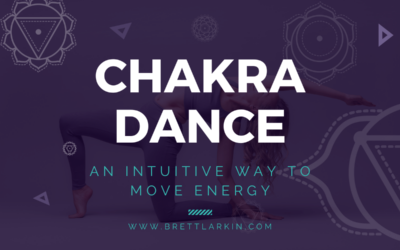 Chakra Dance: An Intuitive Way To Move Energy