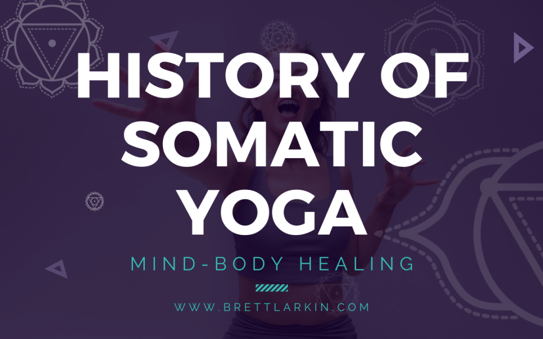 The Rich History of Somatic Yoga: From Origins to Modern Practices