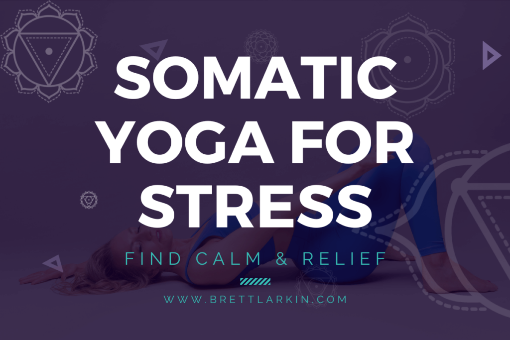 somatic yoga for stress